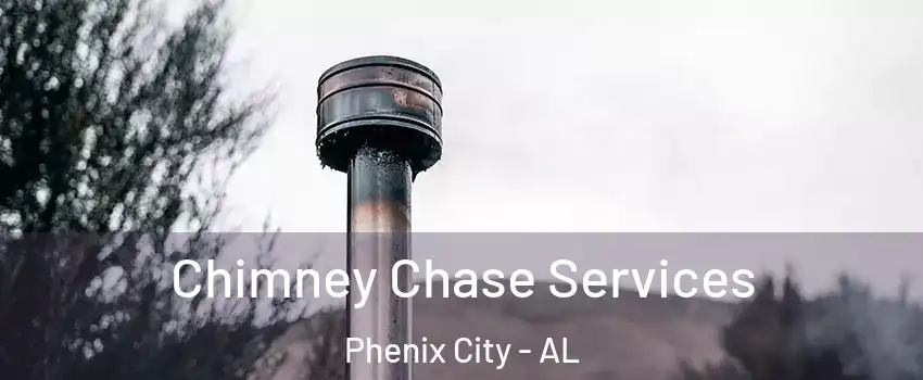  Chimney Chase Services Phenix City - AL