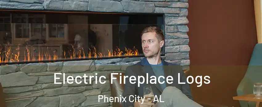  Electric Fireplace Logs Phenix City - AL