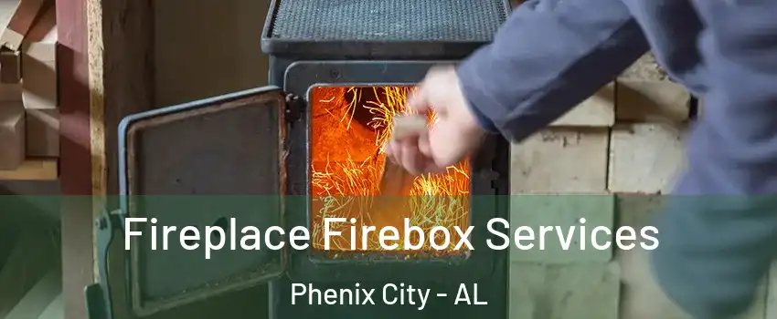  Fireplace Firebox Services Phenix City - AL