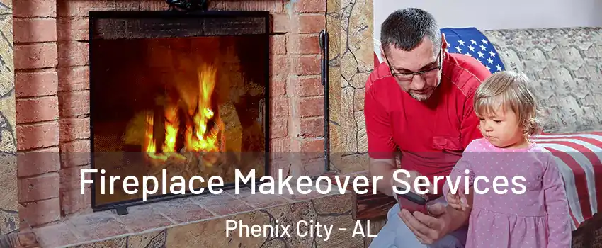  Fireplace Makeover Services Phenix City - AL