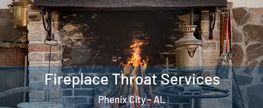  Fireplace Throat Services Phenix City - AL