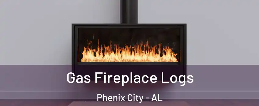  Gas Fireplace Logs Phenix City - AL