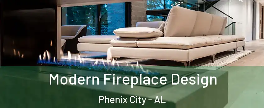 Modern Fireplace Design Phenix City - AL