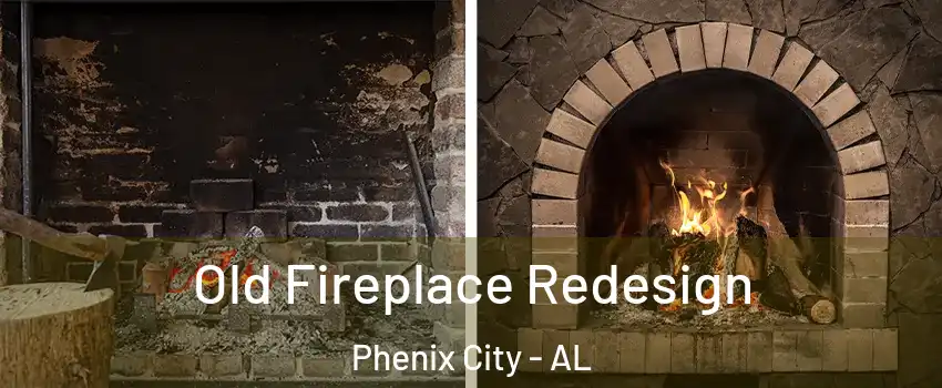  Old Fireplace Redesign Phenix City - AL